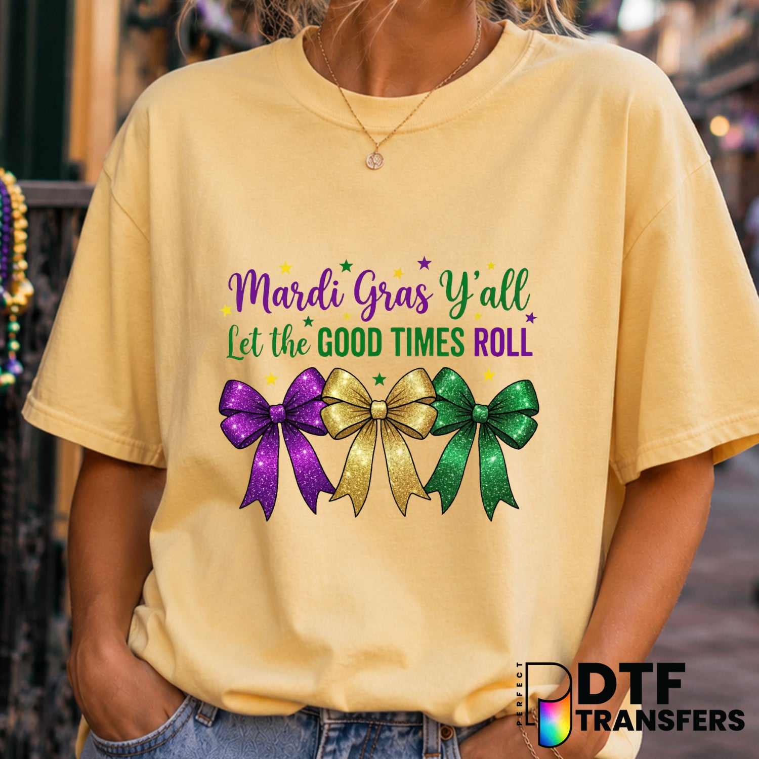 Mardi Gras Y'all Let the Good Times Roll – Mardi Gras DTF Transfer (view 1 of 2) – by Perfect DTF Transfers – Premade DTF...