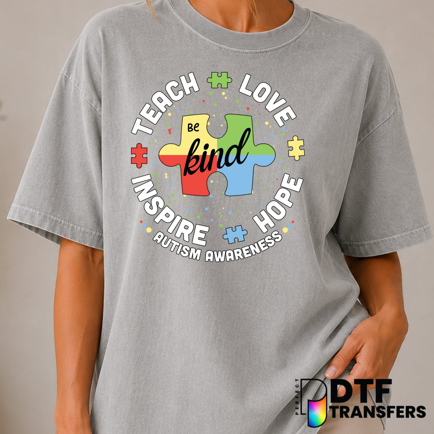 Neurodiversity Autism Awareness Be Kind Teach Love – DTF Transfer (view 1 of 2) – by Perfect DTF Transfers – Premade DTF T...