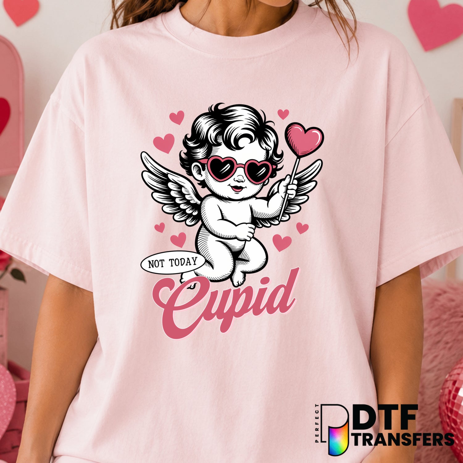 Not Today Cupid – Valentine's Day DTF Transfer (view 1 of 2) – by Perfect DTF Transfers – Premade DTF Transfers – Valentin...