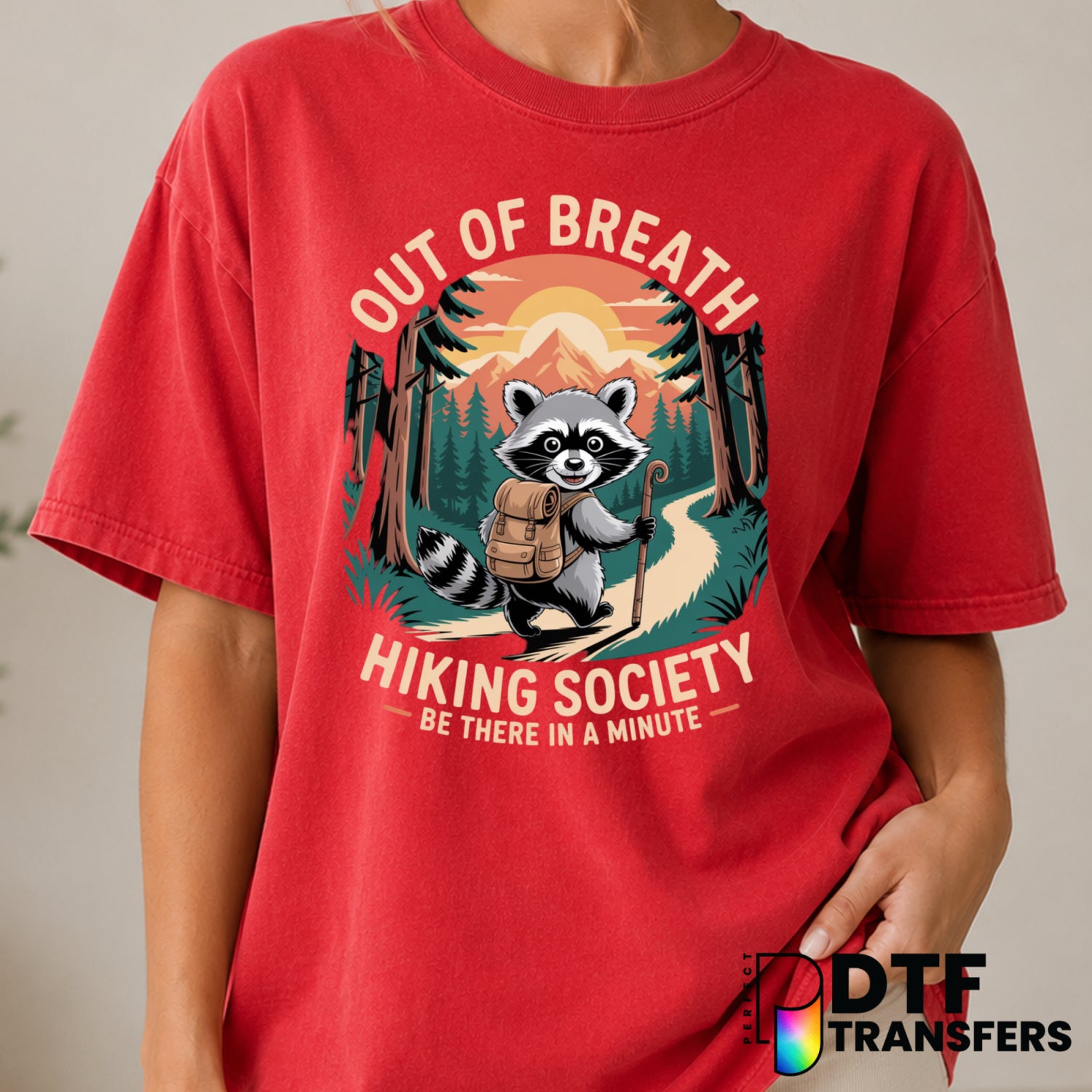 Out Of Breath Hiking Society Be There In A Minute – Hiking DTF Transfer (view 1 of 2) – by Perfect DTF Transfers – Premade...