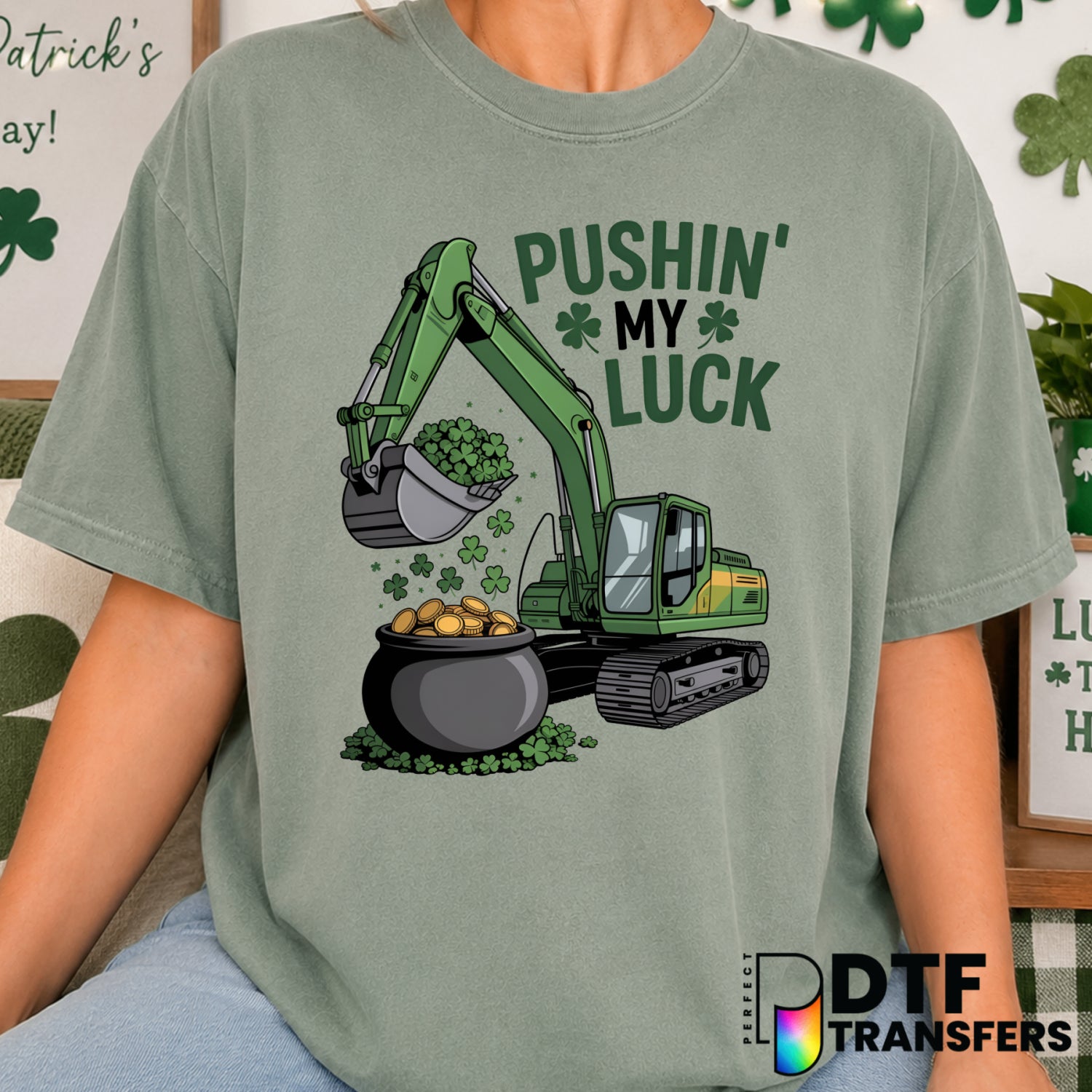 Pushin' My Luck Excavator St. Patrick's Day Construction DTF Transfer (view 1 of 2) – by Perfect DTF Transfers – Premade D...