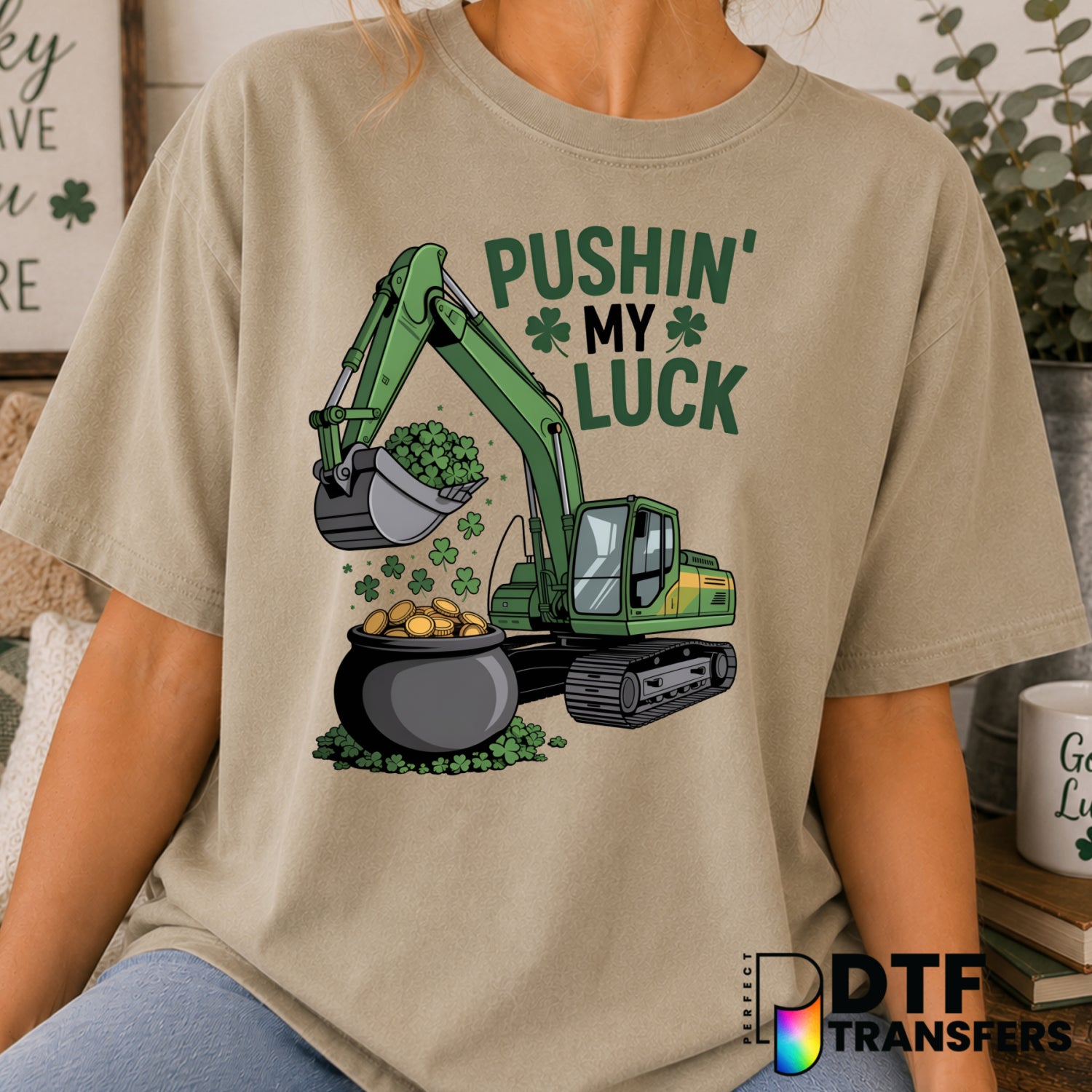 Pushin' My Luck Excavator St. Patrick's Day Construction DTF Transfer (view 2 of 2) – by Perfect DTF Transfers – Premade D...