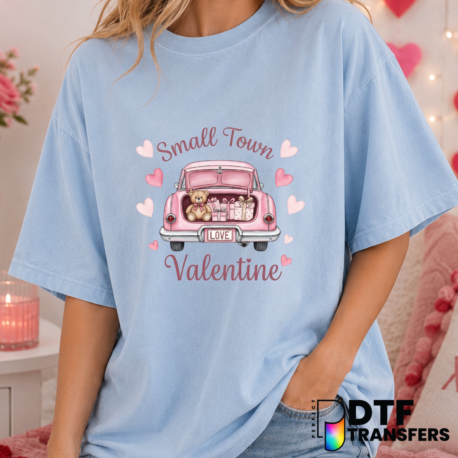 Small Town Valentine – Valentine's Day DTF Transfer (view 2 of 2) – by Perfect DTF Transfers – Premade DTF Transfers – Val...