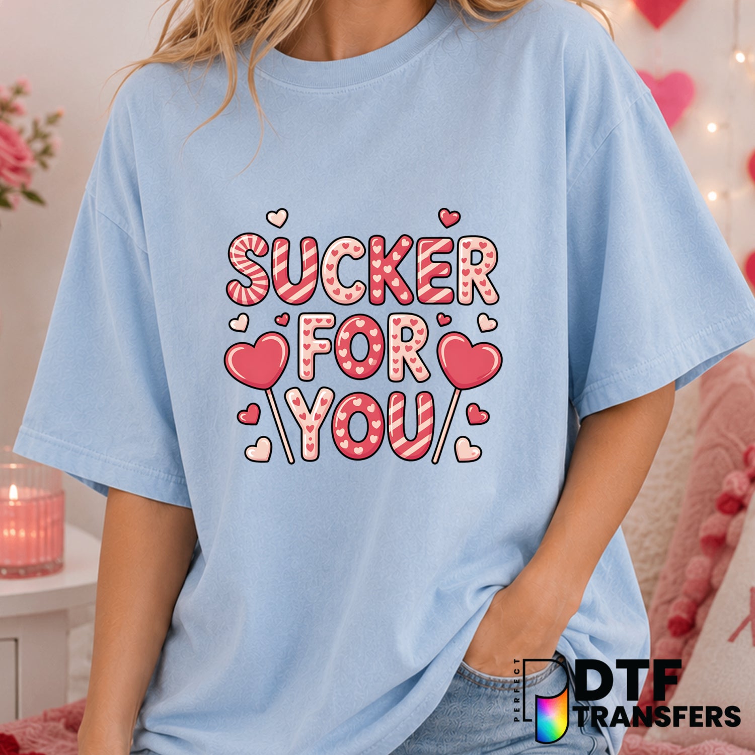 Sucker For You – Valentine's Day DTF Transfer (view 1 of 2) – by Perfect DTF Transfers – Premade DTF Transfers – Valentine...