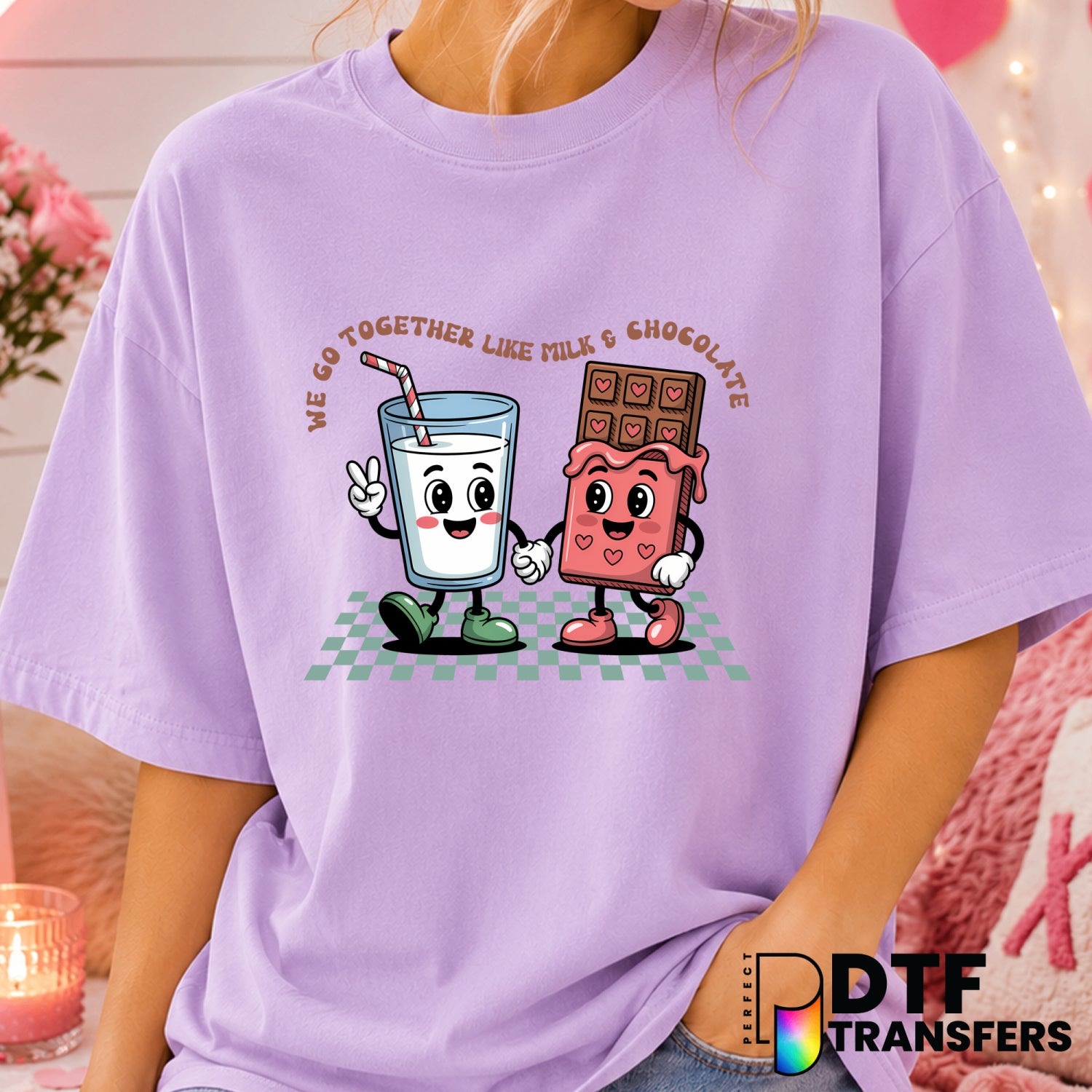 We Go Together Like Milk and Chocolate – Valentine's Day DTF Transfer (view 1 of 2) – by Perfect DTF Transfers – Premade D...