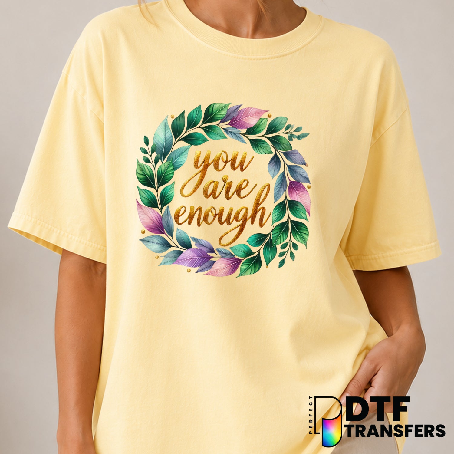 You Are Enough – Women Empowerment DTF Transfer (view 1 of 2) – by Perfect DTF Transfers – Premade DTF Transfers – Women E...
