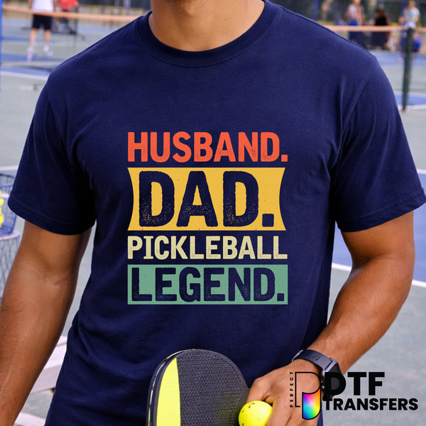Husband Dad Pickleball Legend – Pickleball DTF Transfer