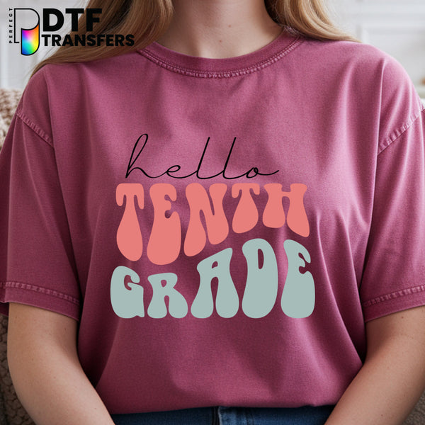 Hello Tenth Grade – Teacher DTF Transfer