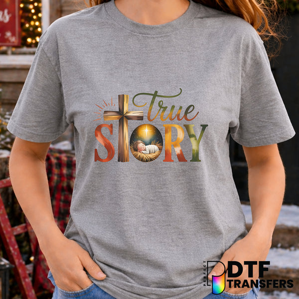 True Story Jesus Christmas – DTF Transfer