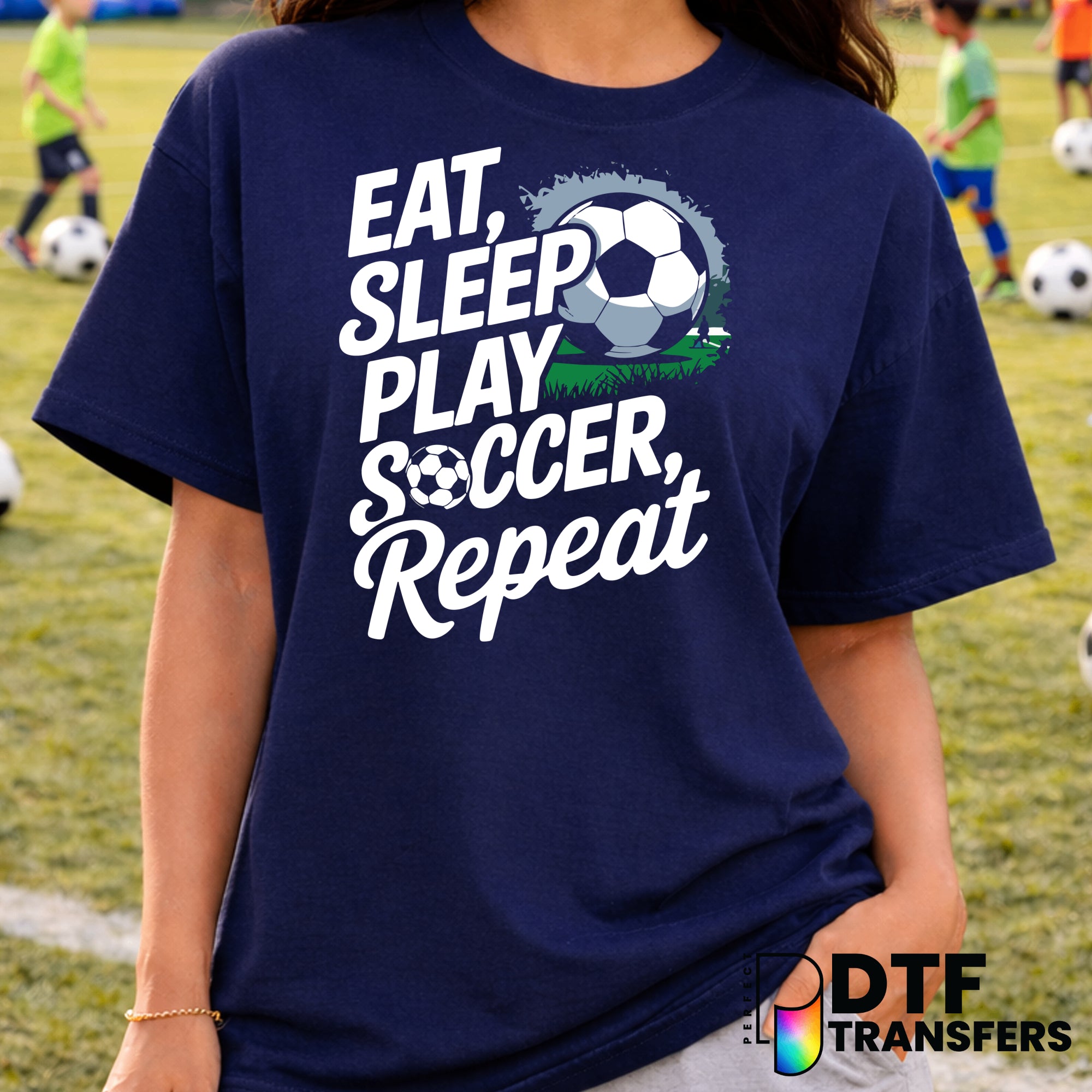 Eat Sleep Play Soccer Repeat – Soccer DTF Transfer