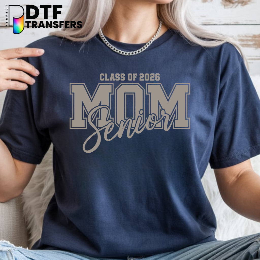 CLASS of 2026 SENIOR MOM – School Graduation Teacher DTF Transfer