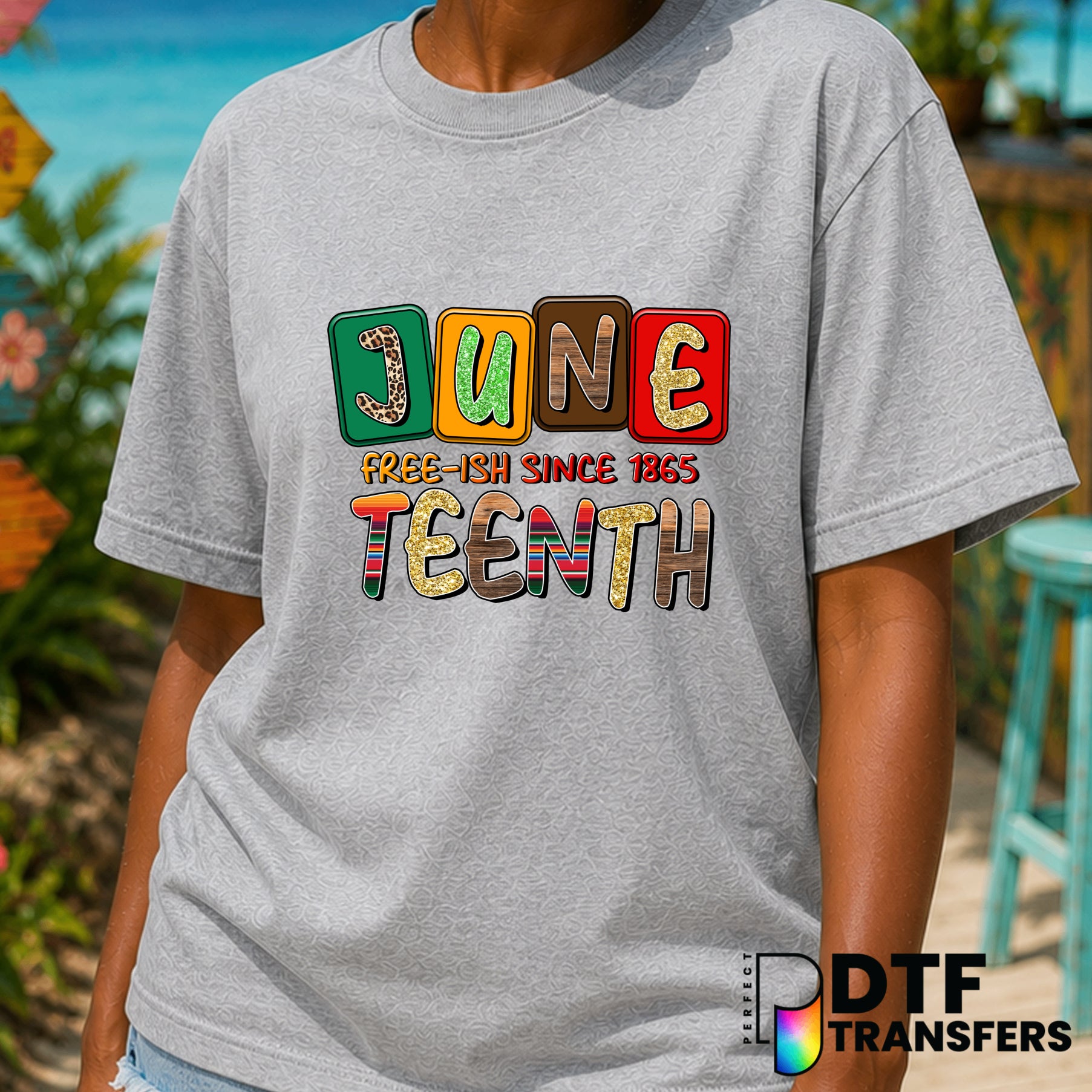 Juneteenth Free-Ish Since 1865 – Black History Month DTF Transfer