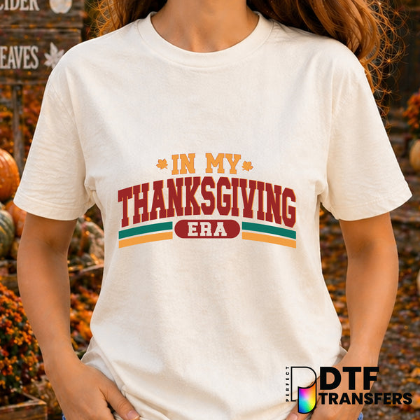 In My Thanksgiving Era – Thanksgiving DTF Transfer
