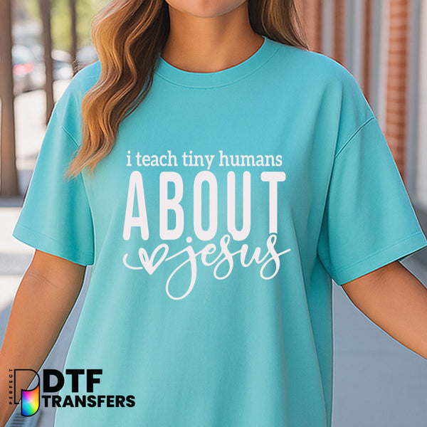 I Teach Tiny Humans About Jesus – Religious Teacher DTF Transfer