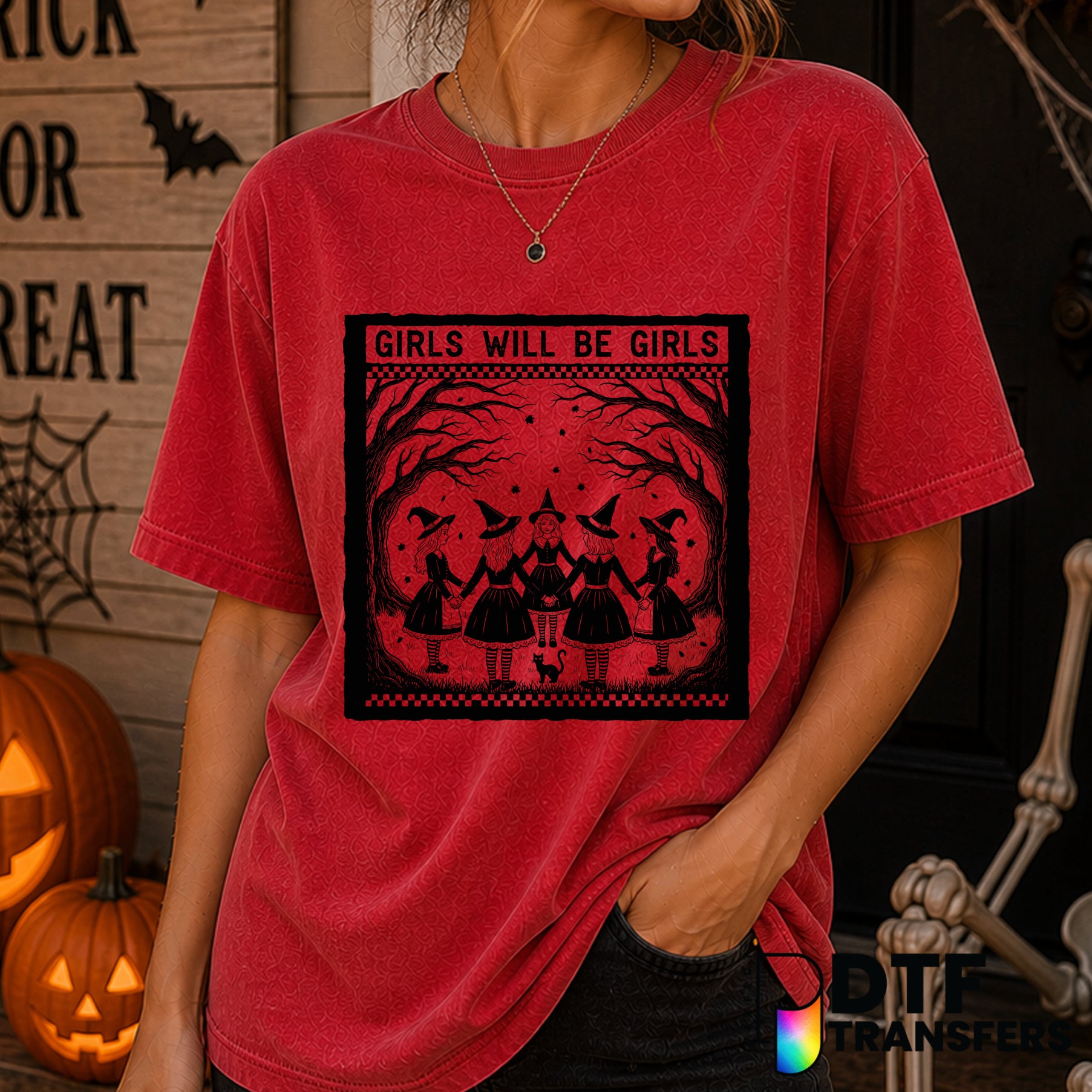 Girls Will Be Girls Witch – Halloween DTF Transfer