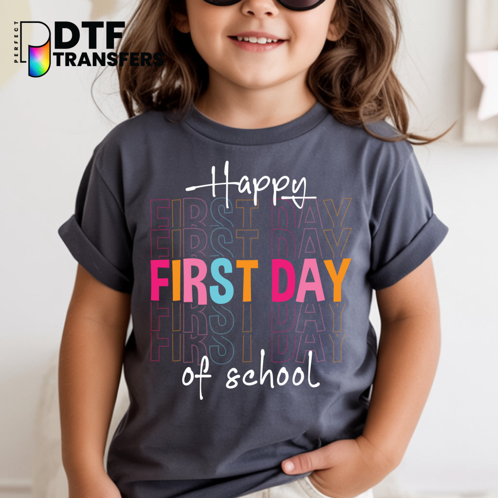 Colorful Happy First Day of School - Welcome Back to School – Teacher DTF Transfer