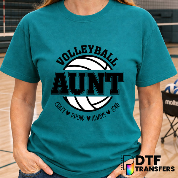 Volleyball Aunt Crazy Proud Always Loud – Volleyball DTF Transfer