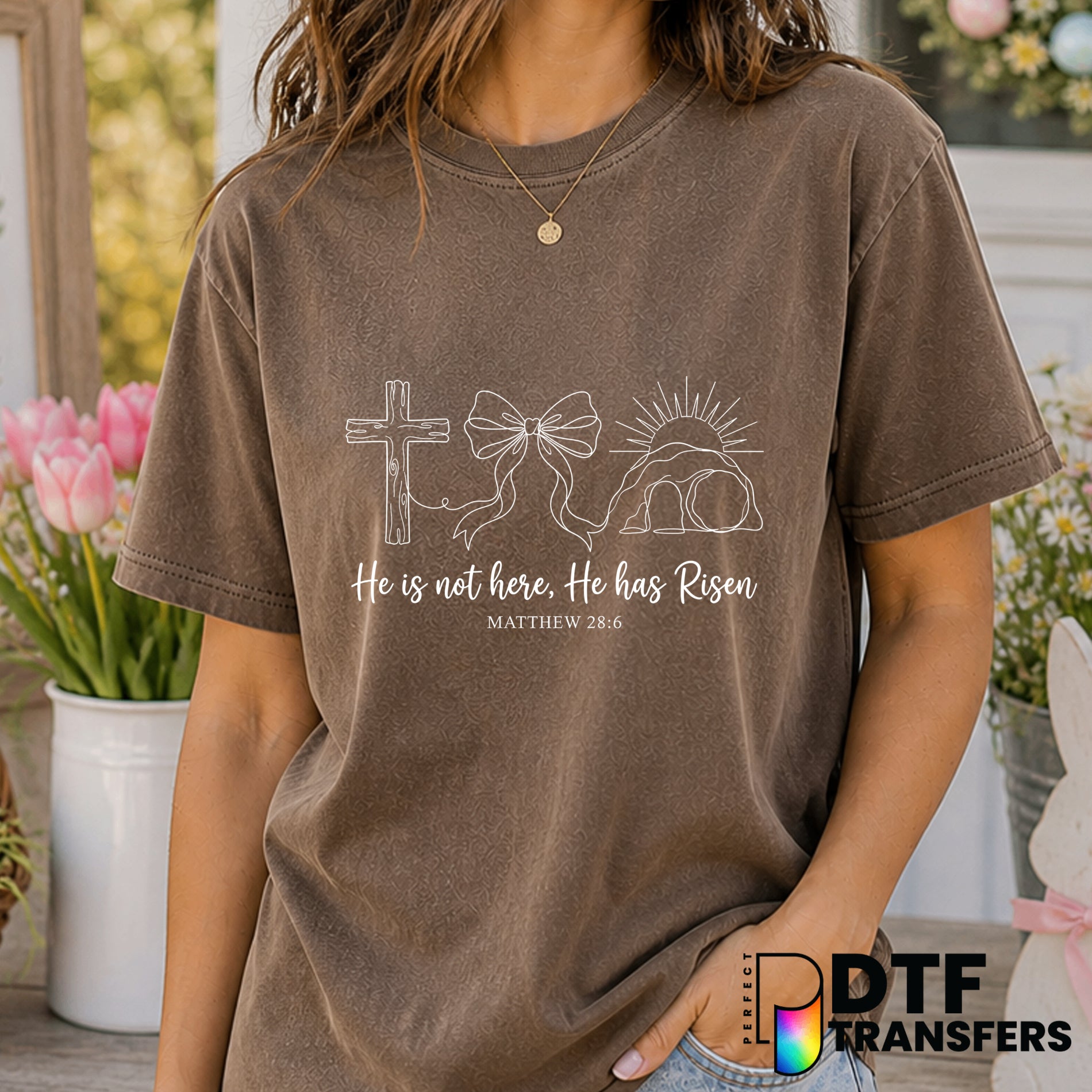 He Is Not Here He Has Risen Matthew 28:6 – Easter DTF Transfer