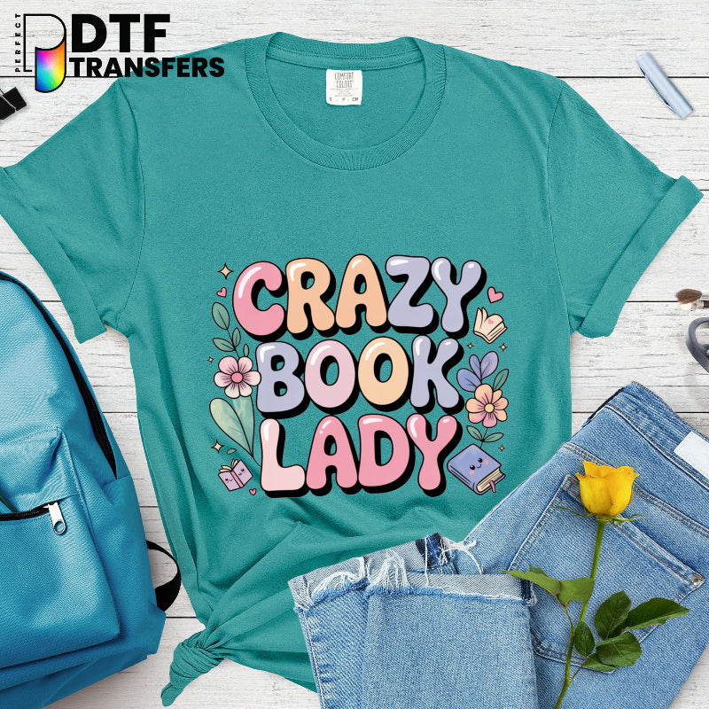 CRAZY BOOK LADY – Stack of Books with Floral Design Teacher DTF Transfer