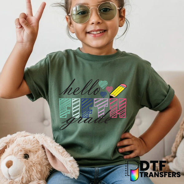 Hello Fifth Grade – Teacher DTF Transfer