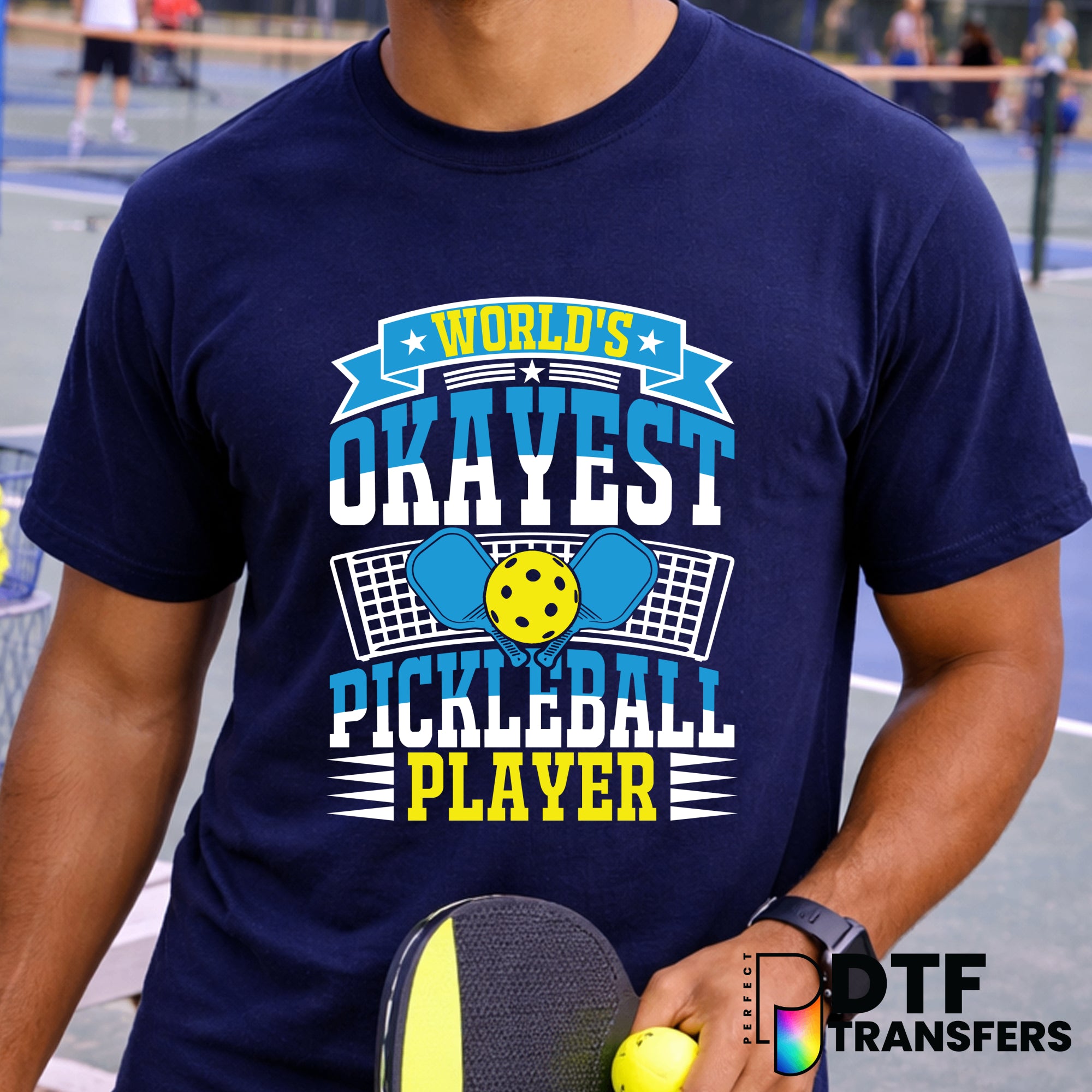 World's Okayest Pickleball Player – Pickleball DTF Transfer