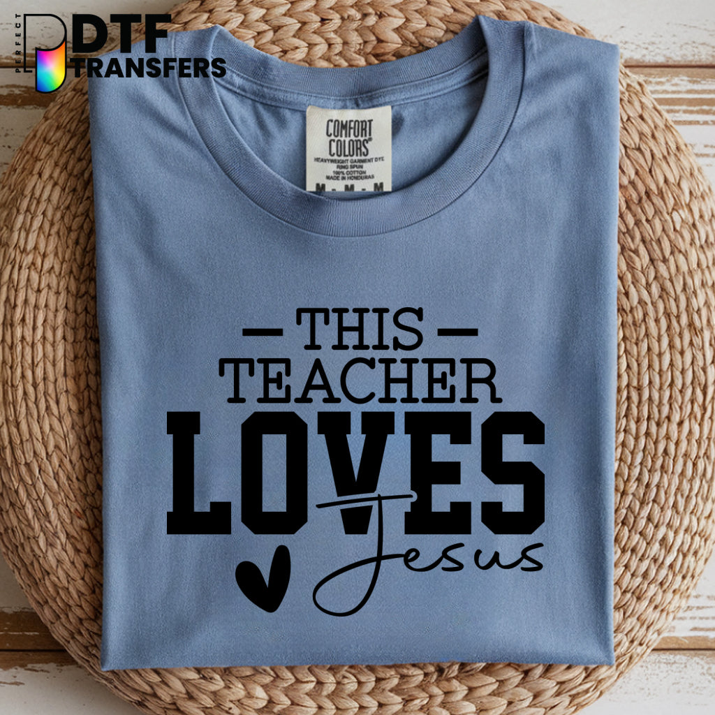 This Teacher Loves Jesus – Religious Teacher DTF Transfer