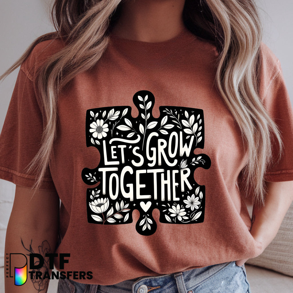 Let's Grow Together Puzzle Piece – Special Education DTF Transfer