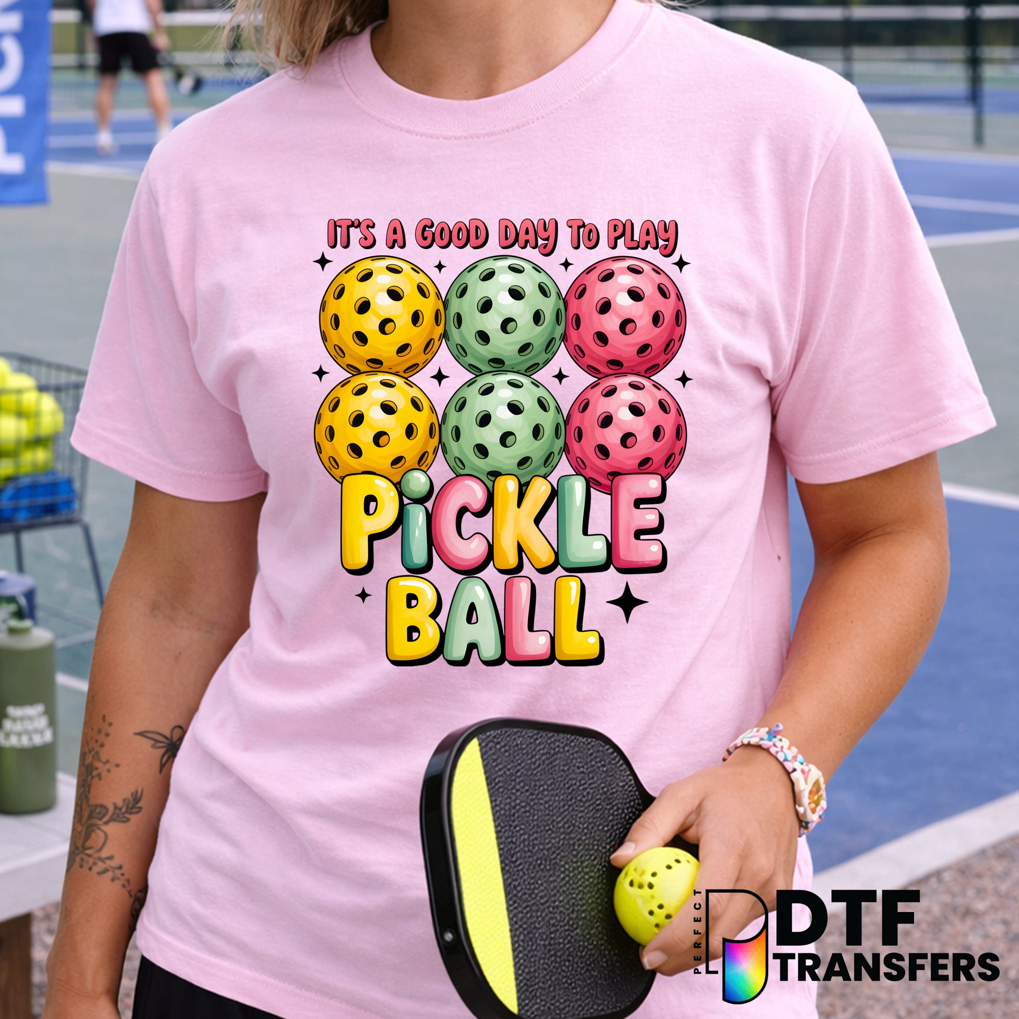 It's A Good Day to Play Pickleball – Pickleball DTF Transfer