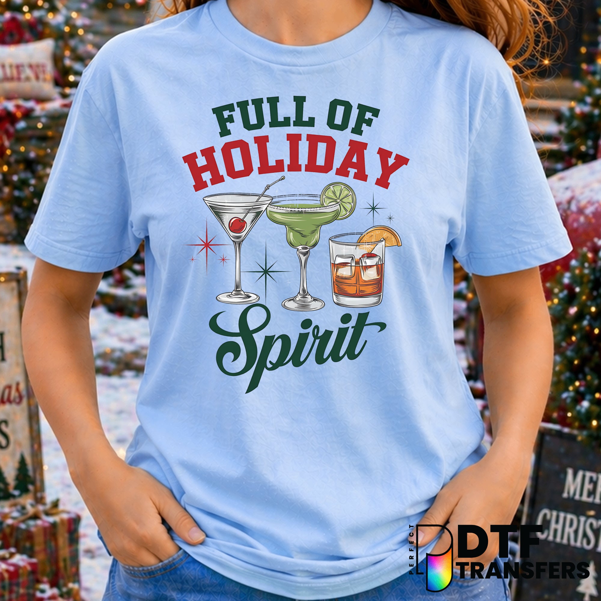 Full Of Holiday Spirit – Christmas DTF Transfer