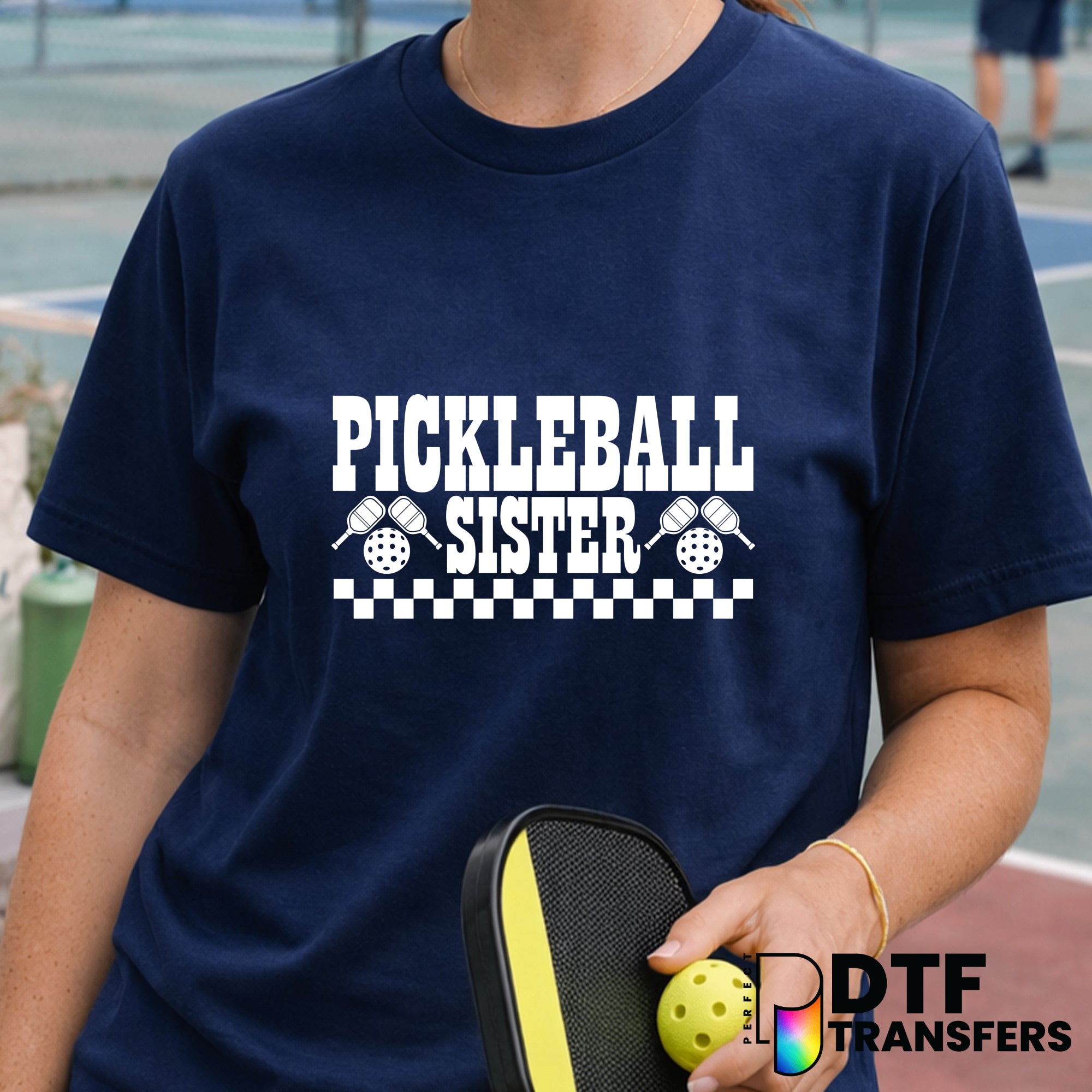 Pickleball Sister – Pickleball DTF Transfer
