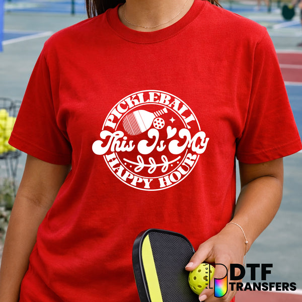 Pickleball is My Happy Hour – Pickleball DTF Transfer