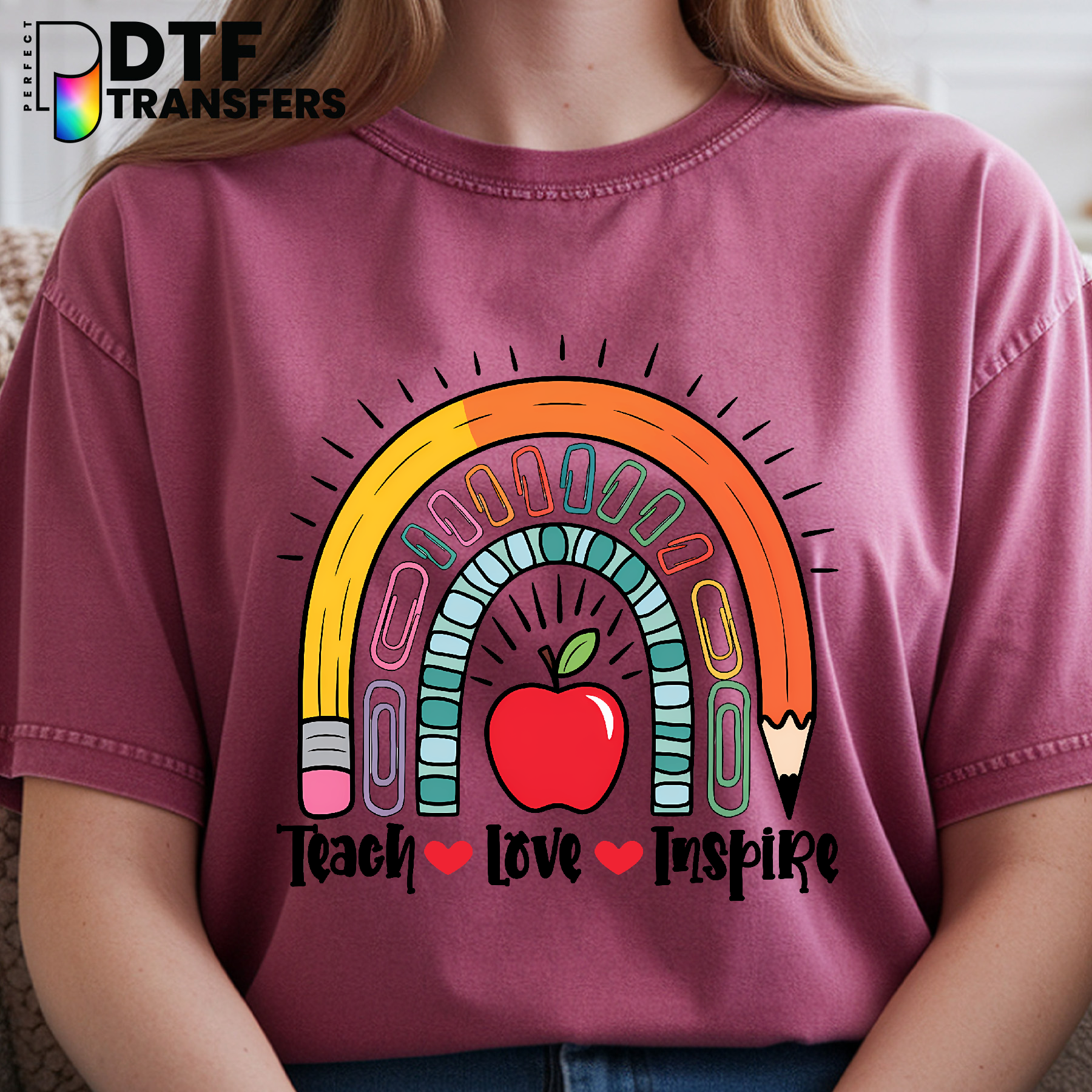 Teach Love Inspire Pencil Rainbow Teacher DTF Transfer