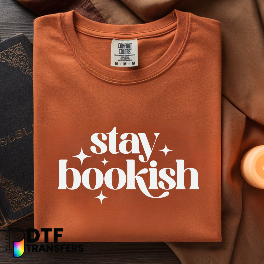 "Stay Bookish" Reading Book Lover – Teacher DTF Transfer