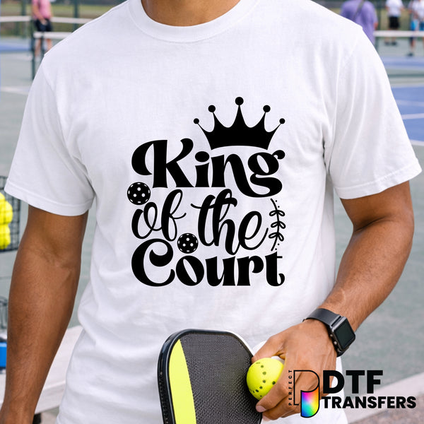 King of the Court – Pickleball DTF Transfer