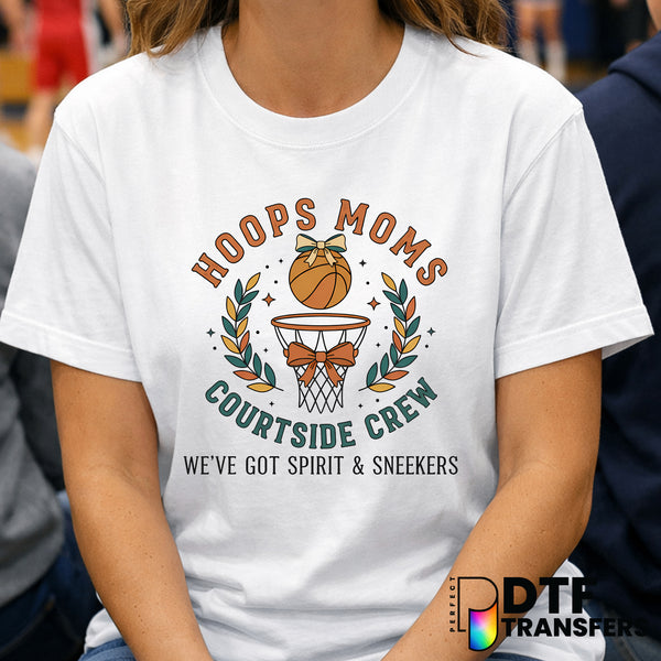 Hoops Mom Courtside Crew – Basketball DTF Transfer