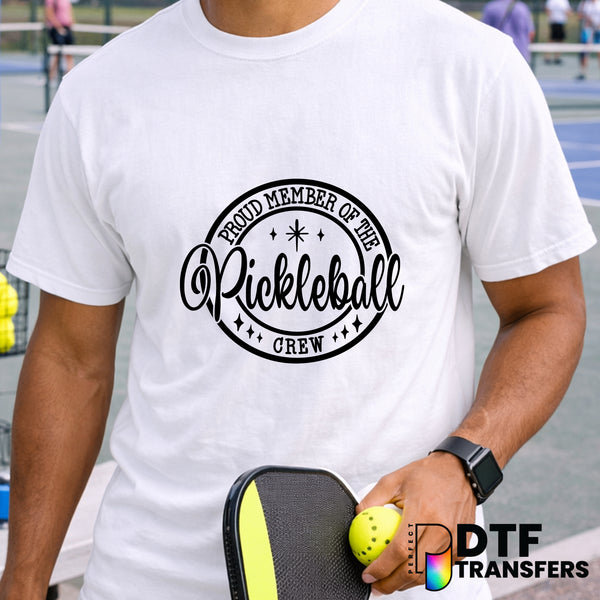 Proud Member of The Pickleball Crew – Pickleball DTF Transfer