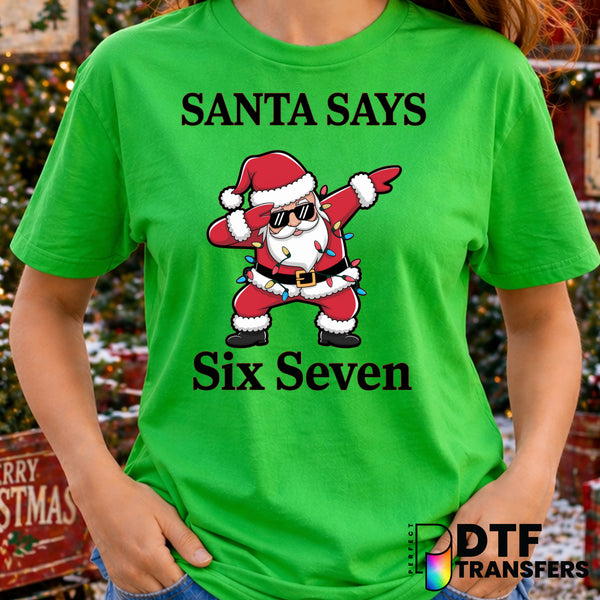 Dabbing Santa Says Six Seven Merry Christmas – Christmas DTF Transfer