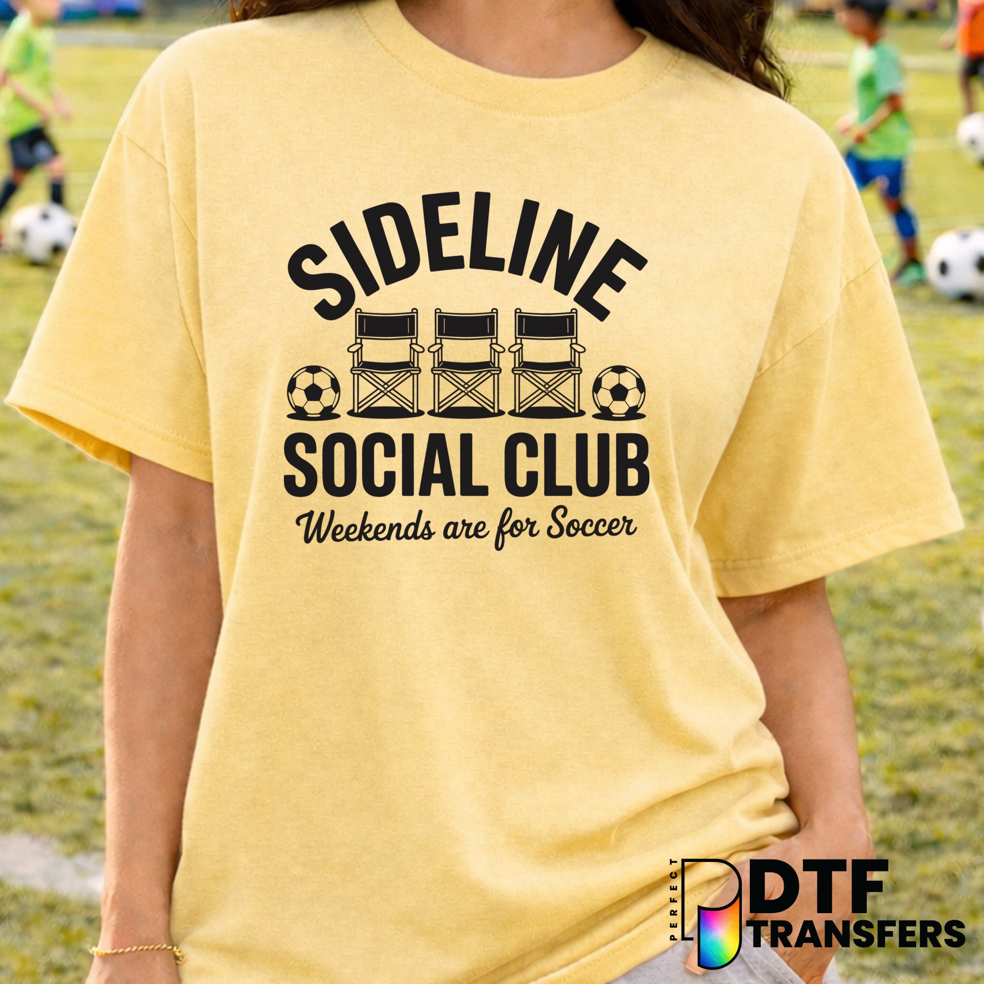 WEEKENDS ARE FOR SOCCER – Soccer DTF Transfer