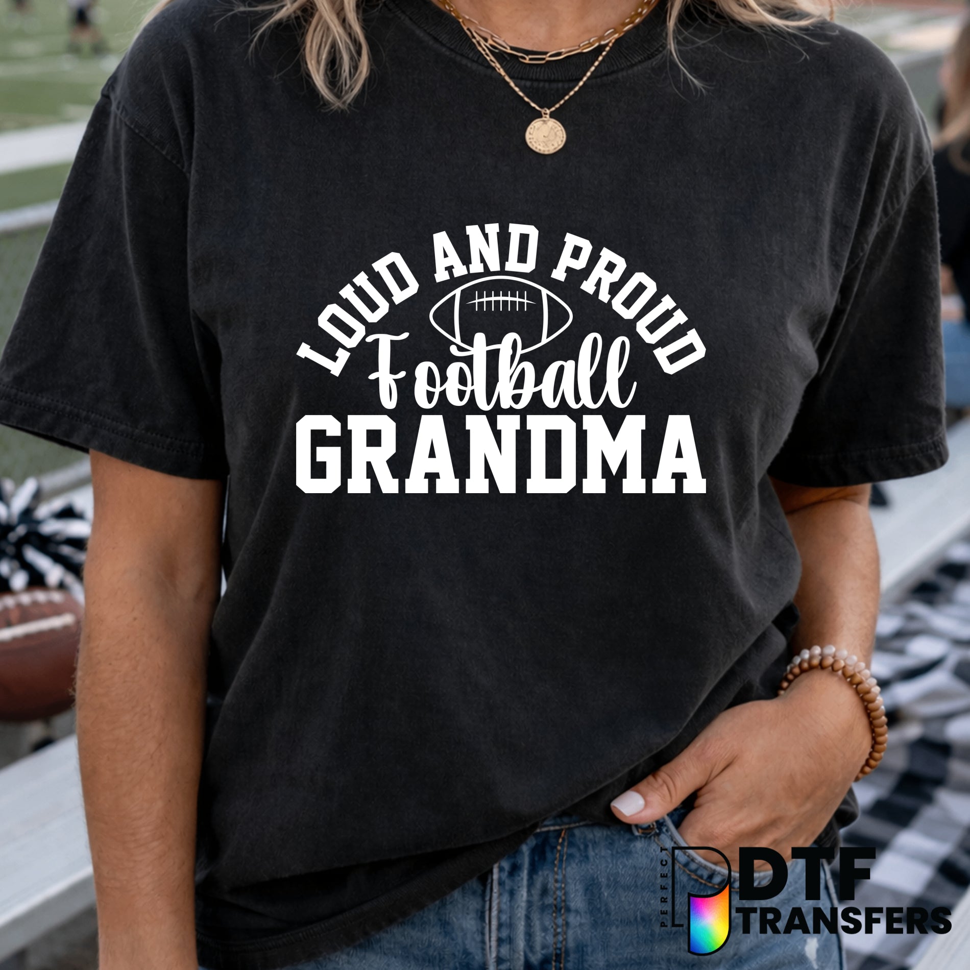 Loud And Proud Football Grandma – Football DTF Transfer