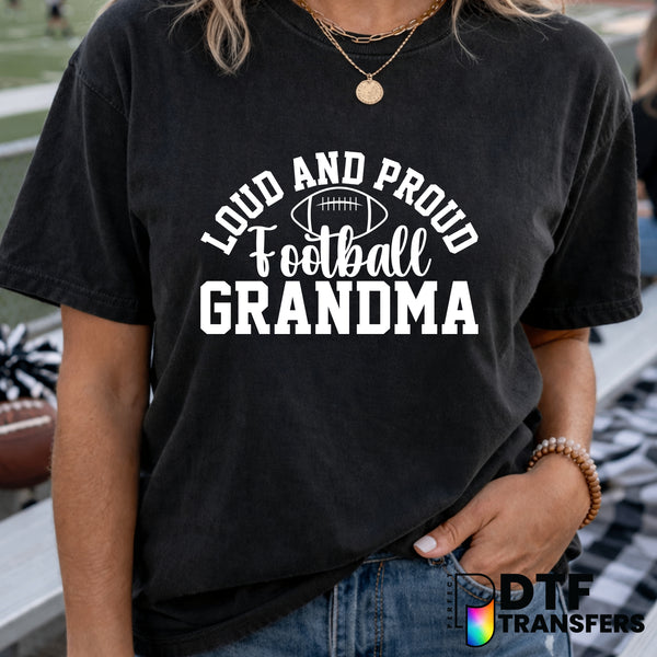 Loud And Proud Football Grandma – Football DTF Transfer