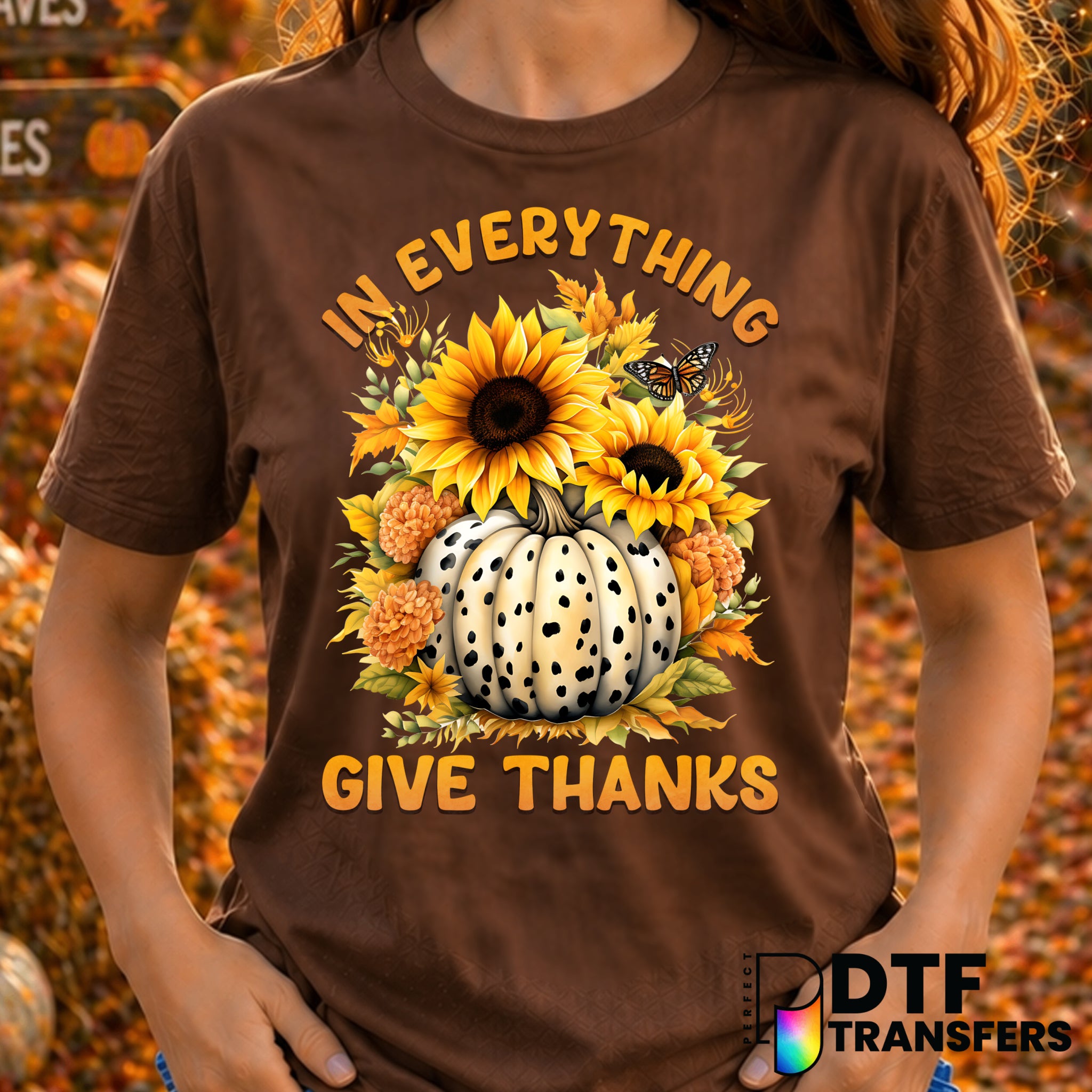In Everything Give Thanks – Thanksgiving DTF Transfer