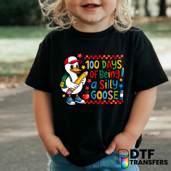 100 Days of Being a Silly Goose – 100 Days of School Teacher DTF Transfer
