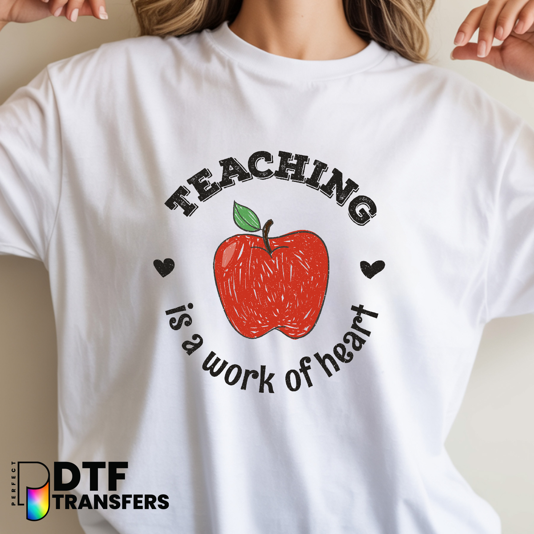 Teaching Is A Work Of Heart – Teacher Apple DTF Transfer