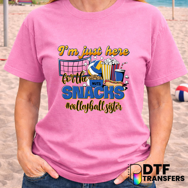 I'm Just Here For The Snacks Volleyball Sister – Volleyball DTF Transfer