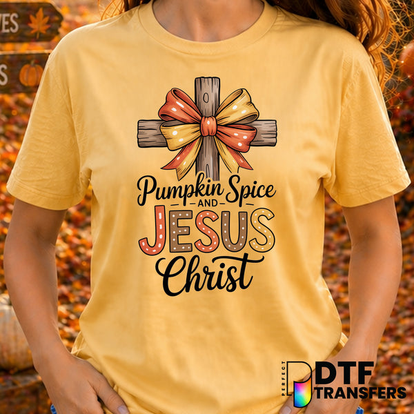 Pumpkin Spice and Jesus Christ – Thanksgiving DTF Transfer