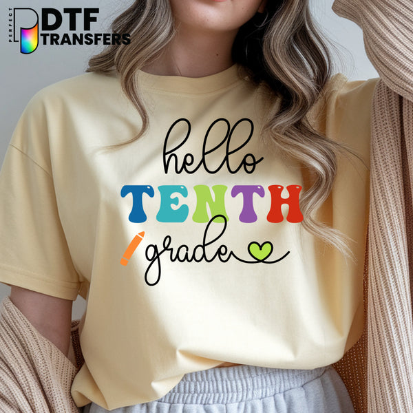 Hello Tenth Grade Welcome Back to School – Teacher DTF Transfer