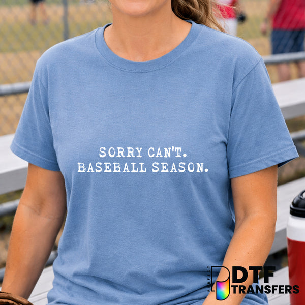 Sorry Can't Baseball Season – Baseball DTF Transfer