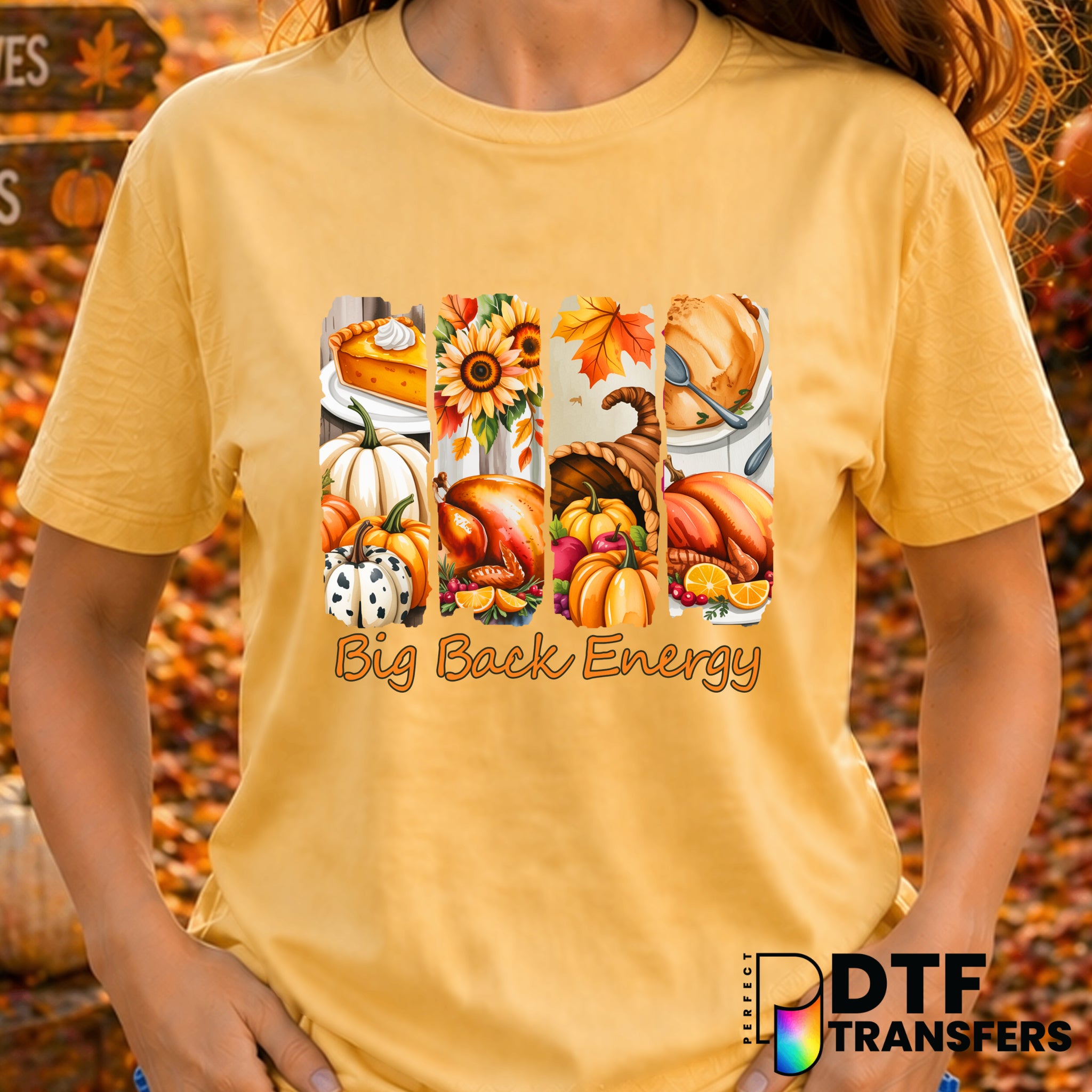Big Back Energy – Thanksgiving DTF Transfer