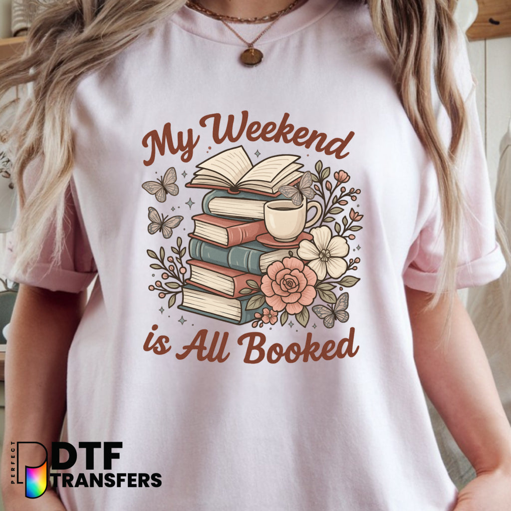 My Weekend is All Booked – Floral Bookstack Teacher DTF Transfer