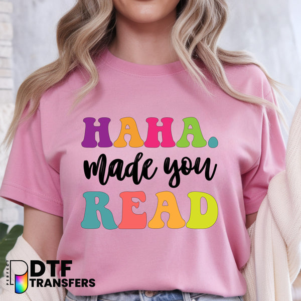 Made You Read Library Jokes - Reading. – Teacher DTF Transfer